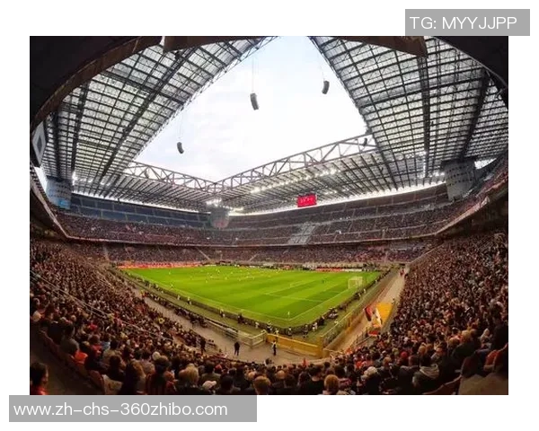 探索圣西罗足球场的历史与魅力体验意大利足球文化的独特之旅 探索圣西罗足球场的历史与魅力体验意大利足球文化的独特之旅